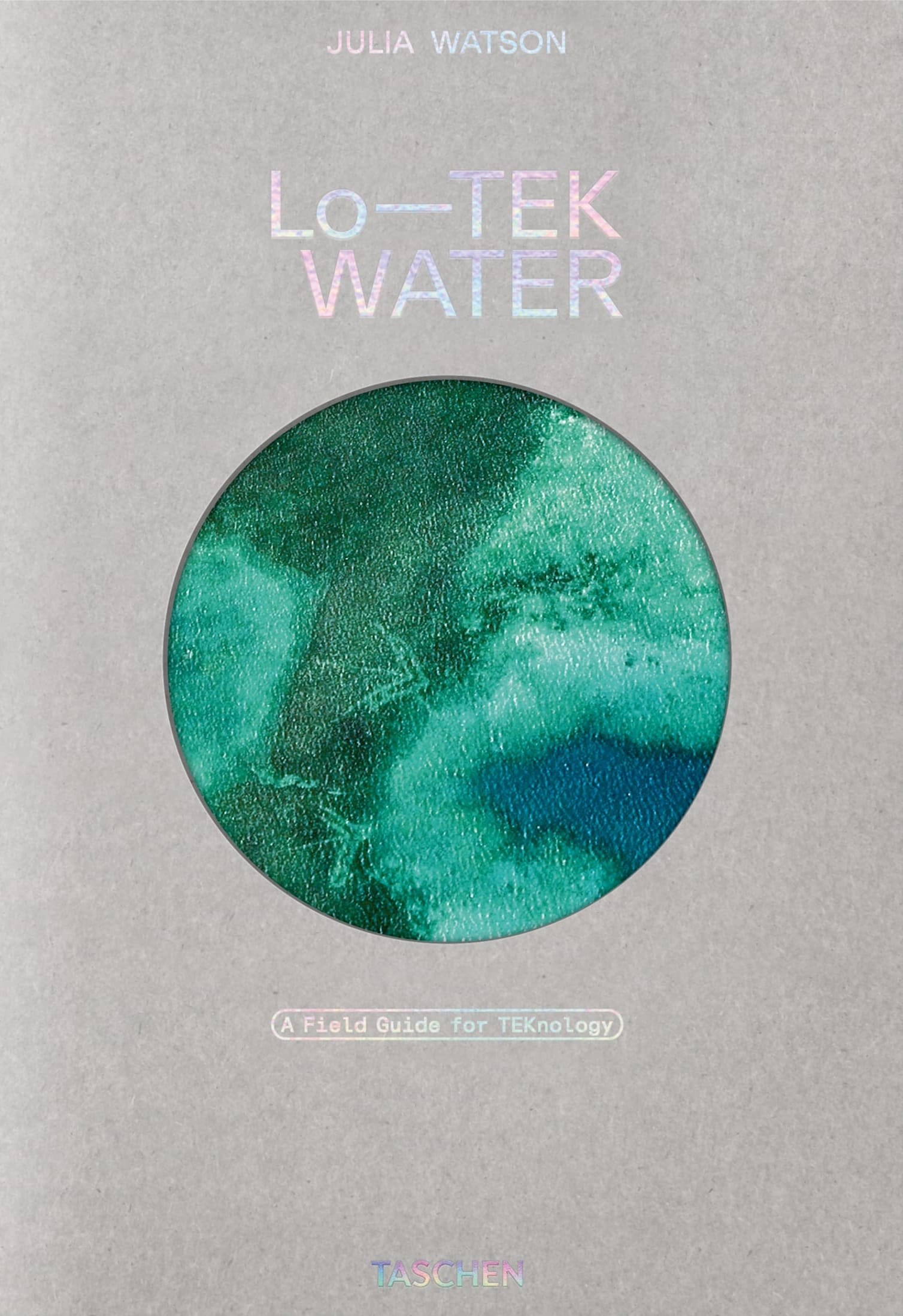 the cover of Julia Watson's Lo—TEK Water